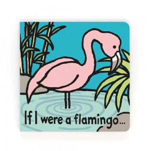 Baby & Books Jellycat If I Were A Flamingo Board Book 15cm x 15cm x 2cm Rosas | México 4613ISQTH